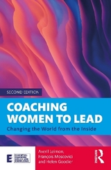 Coaching Women to Lead - Leimon, Averil; Moscovici, François; Goodier, Helen