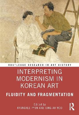 Interpreting Modernism in Korean Art - 