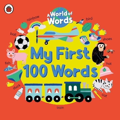 My First 100 Words -  Ladybird