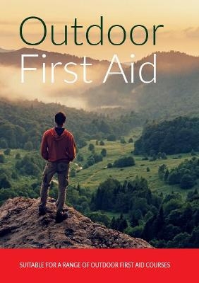 Outdoor First Aid -  Nuco Training Ltd