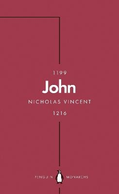 John (Penguin Monarchs) - Nicholas Vincent