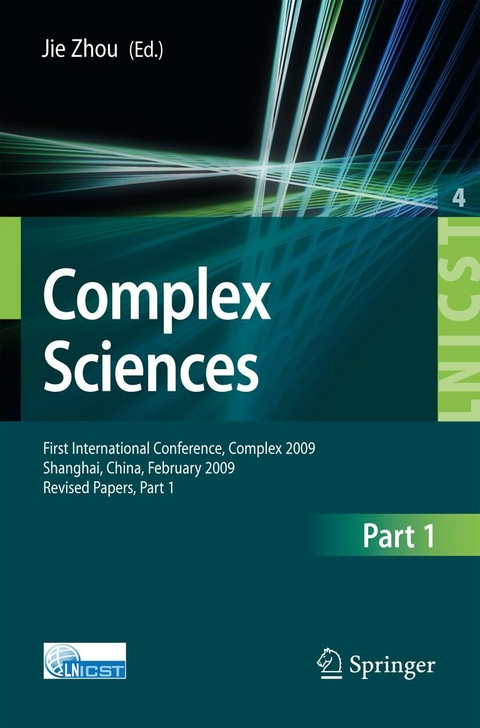 Complex Sciences -  Ozgur Akan,  Paolo Bellavista,  Jiannong Cao,  Falko Dressler,  Domenico Ferrari,  Mario Gerla