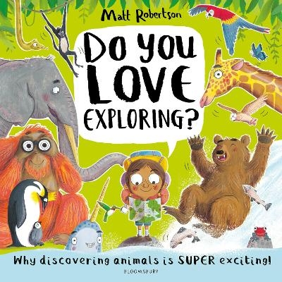 Do You Love Exploring? - Matt Robertson