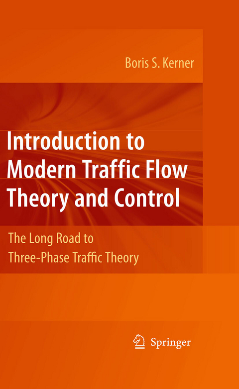 Introduction to Modern Traffic Flow Theory and Control - Boris S. Kerner