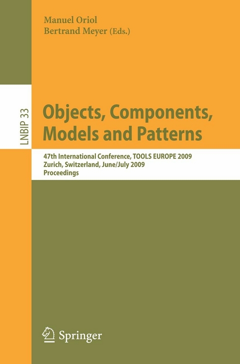 Objects, Components, Models and Patterns -  Will Aalst,  John Mylopoulos,  Norman M. Sadeh,  Michael J. Shaw,  Clemens Szyperski,  Manuel Oriol,  Bert