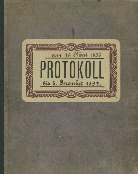 Protokollbuch FC Winterthur 1896/1897 - 