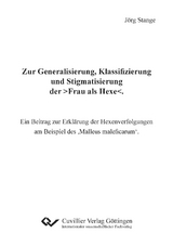 Zur Generalisierung, Klassifizierung und Stigmatisierung der >Frau als Hexe<. - Jörg Stange