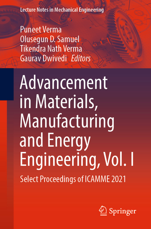 Advancement in Materials, Manufacturing and Energy Engineering, Vol. I - 