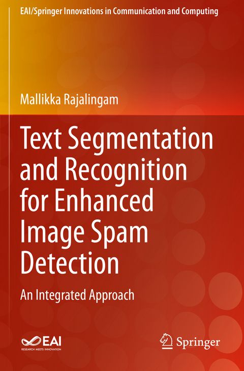 Text Segmentation and Recognition for Enhanced Image Spam Detection - Mallikka Rajalingam