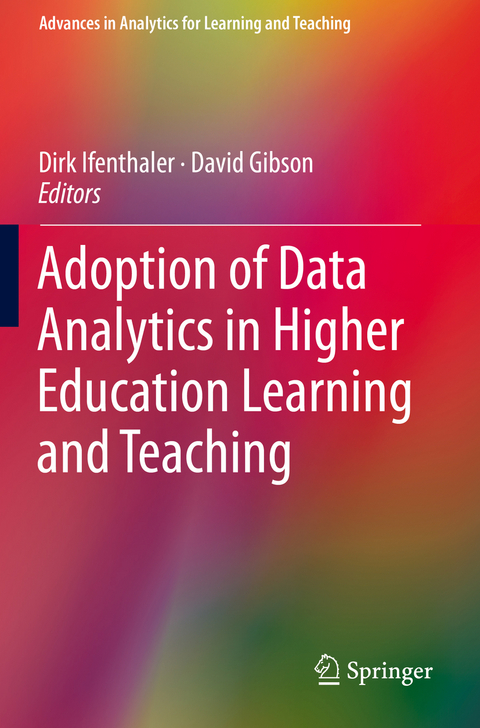 Adoption of Data Analytics in Higher Education Learning and Teaching - 