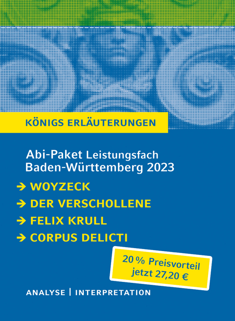 Abitur Baden-Württemberg 2023 Leistungskurs Deutsch - Paket - Georg Büchner, Franz Kafka, Thomas Mann, Juli Zeh