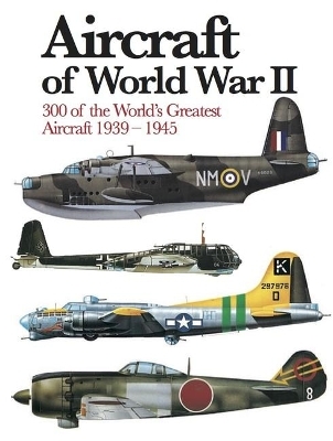 Aircraft of World War II - Chris Chant