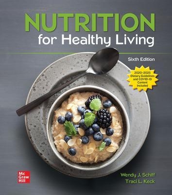Nutrition For Healthy Living - Wendy Schiff, Traci L. Keck