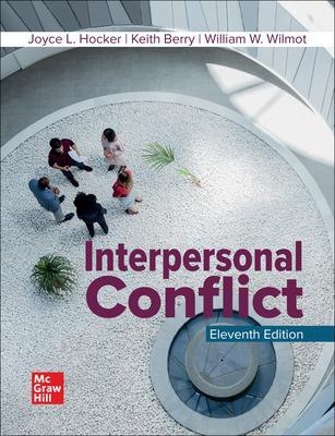 Interpersonal Conflict - Joyce Hocker, Keith Berry, William Wilmot