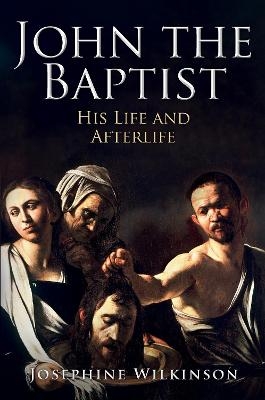 John the Baptist - Josephine Wilkinson