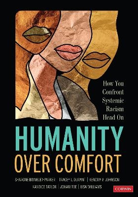 Humanity Over Comfort - Sharone Brinkley-Parker, Tracey L. L. Durant, Kendra V. V. Johnson, Kandice Wilson Wilson Taylor, Johari Toe