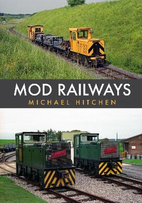 MOD Railways - Michael Hitchen