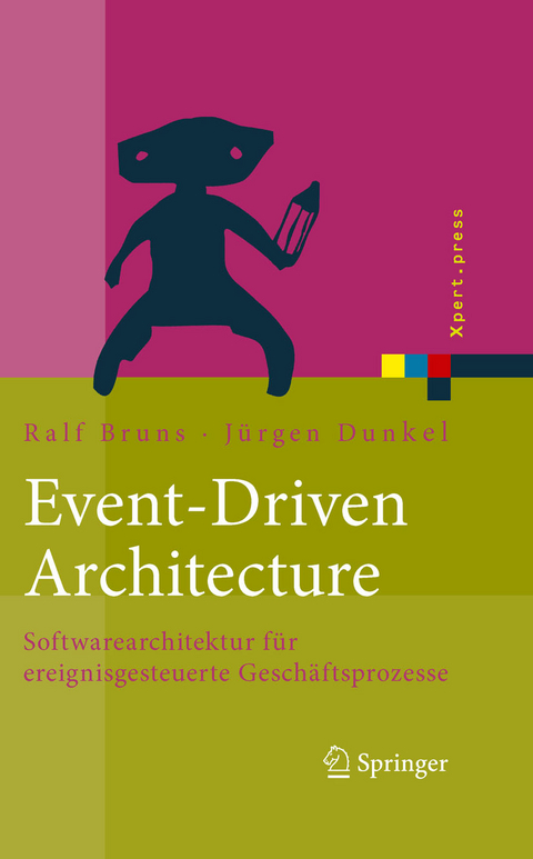 Event-Driven Architecture -  Ralf Bruns,  Jürgen Dunkel