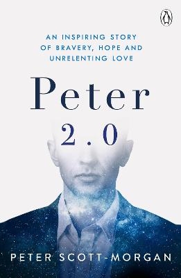 Peter 2.0 - Peter Scott-Morgan