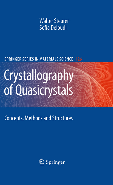 Crystallography of Quasicrystals -  Walter Steurer,  Sofia Deloudi