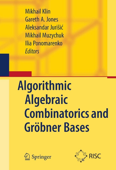 Algorithmic Algebraic Combinatorics and Gröbner Bases - 