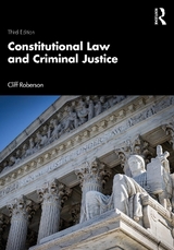 Constitutional Law and Criminal Justice - Roberson, Cliff