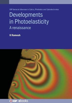 Developments in Photoelasticity - Krishnamurthi Ramesh