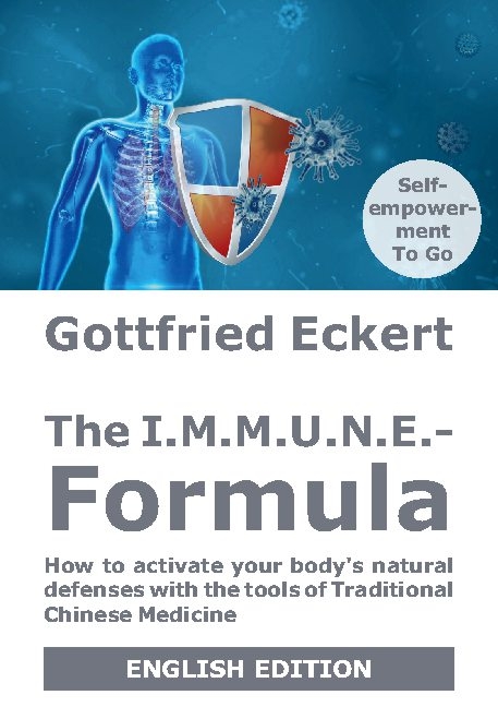 The I.M.M.U.N.E.-Formula - Gottfried Eckert