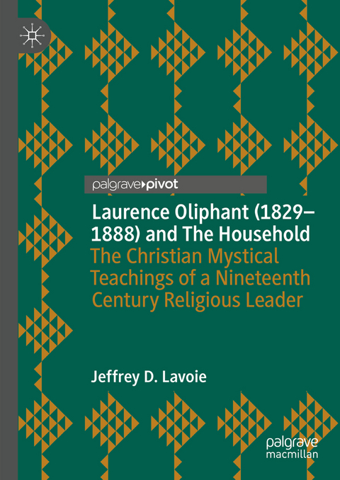 Laurence Oliphant (1829–1888) and The Household - Jeffrey D. Lavoie