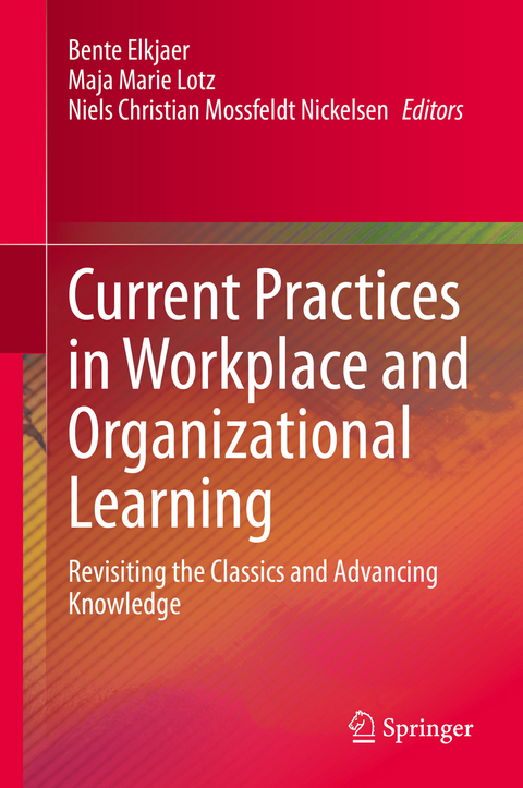 Current Practices in Workplace and Organizational Learning - 