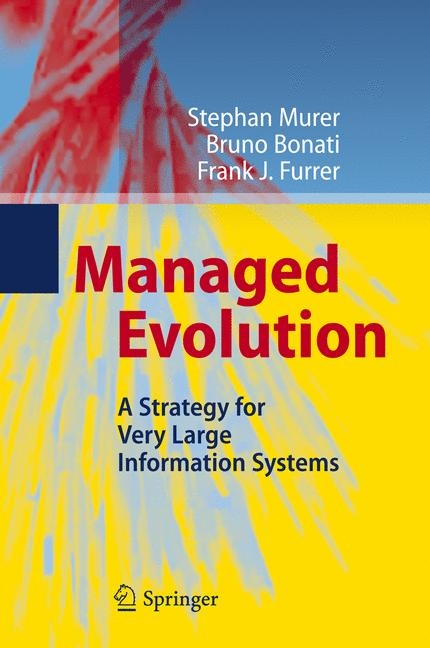 Managed Evolution - Stephan Murer, Bruno Bonati