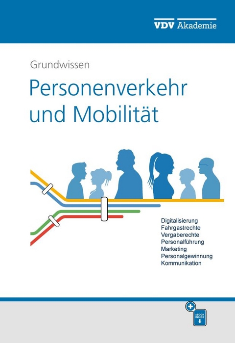 Grundwissen Personenverkehr und Mobilität - Michael Weber-Wernz