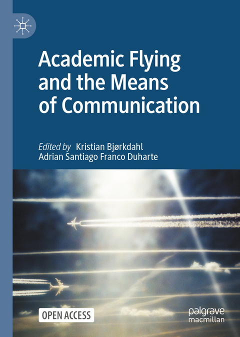 Academic Flying and the Means of Communication - 