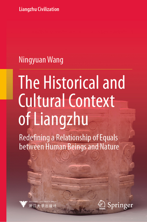 The Historical and Cultural Context of Liangzhu - Ningyuan Wang