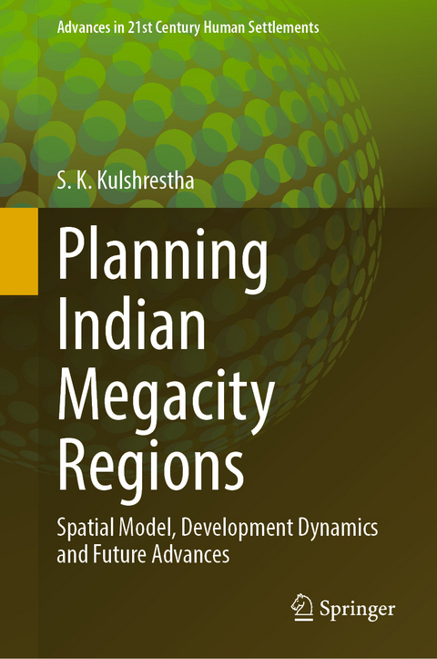 Planning Indian Megacity Regions - S. K. Kulshrestha