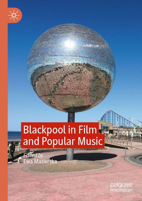 Blackpool in Film and Popular Music - 