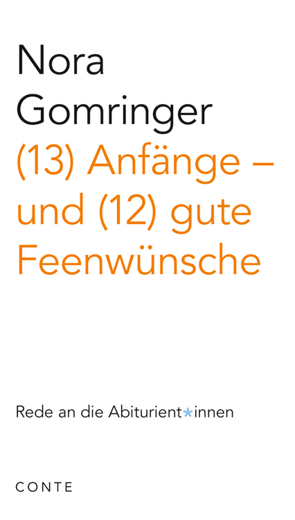 (13) Anfänge - und (12) gute Feenwünsche - Nora Gomringer