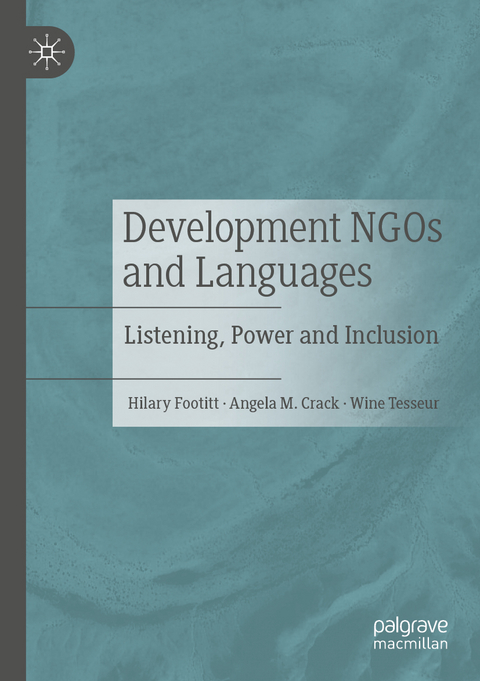 Development NGOs and Languages - Hilary Footitt, Angela M. Crack, Wine Tesseur