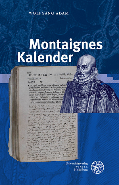 Montaignes Kalender - Wolfgang Adam