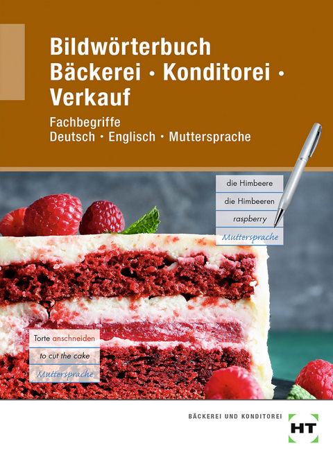 eBook inside: Buch und eBook Bildwörterbuch Bäckerei Konditorei Verkauf - Ulrike Brosamler, Claudia Letzner, Tanja Müller, Mark Peters, Bernd Schauerte, Matthias Schofer