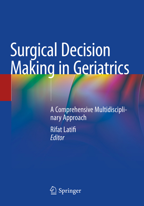 Surgical Decision Making in Geriatrics - 