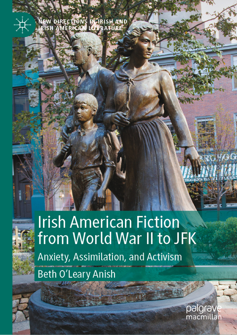 Irish American Fiction from World War II to JFK - Beth O’Leary Anish