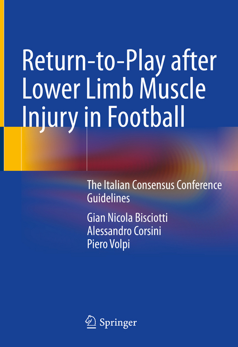 Return-to-Play after Lower Limb Muscle Injury in Football - Gian Nicola Bisciotti, Alessandro Corsini, Piero Volpi