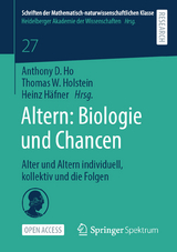 Altern: Biologie und Chancen - 