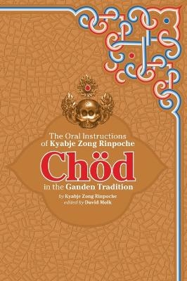 Chöd in the Ganden Tradition - Kyabje Zong