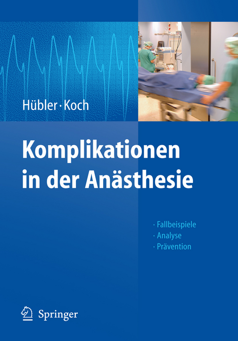 Komplikationen in der Anästhesie - 