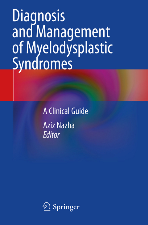 Diagnosis and Management of Myelodysplastic Syndromes - 