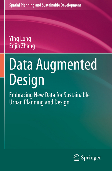 Data Augmented Design - Ying Long, Enjia Zhang