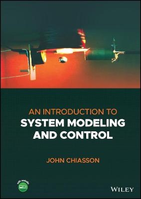 An Introduction to System Modeling and Control - John Chiasson