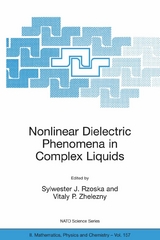 Nonlinear Dielectric Phenomena in Complex Liquids - 